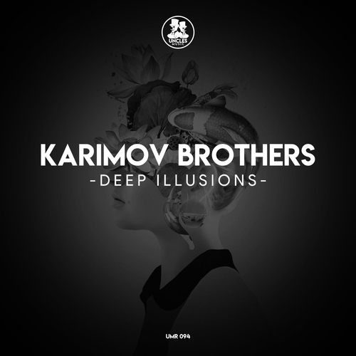 Karimov Brothers - Deep Illusions [UMR094]